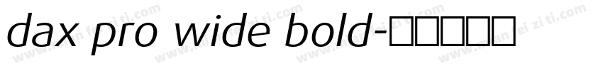 dax pro wide bold字体转换